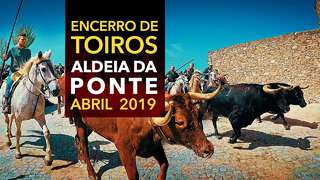 Encerro da Páscoa Aldeia da Ponte 2019